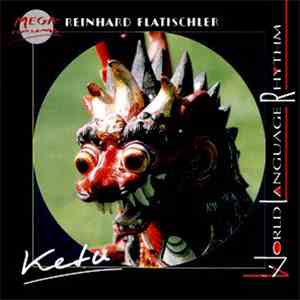 Reinhard Flatischler + Megadrums - Ketu