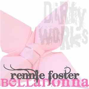 Rennie Foster - Belladonna