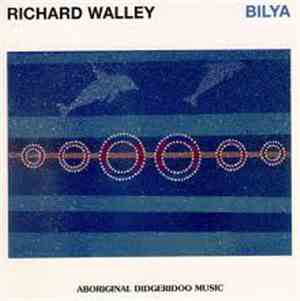 Richard Walley - Bilya