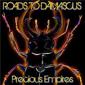Roads To Damascus - Precious Empires