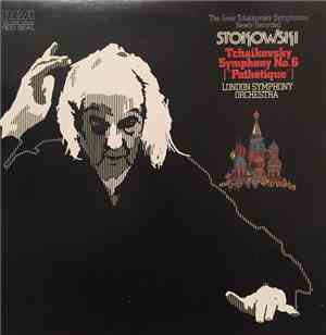Tchaikovsky, Stokowski, The London Symphony Orchestra - Symphony No. 6 In B ...