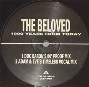 The Beloved - 1000 Years From Today
