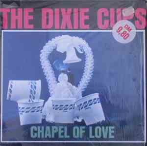 The Dixie Cups - Chapel Of Love