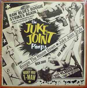 The Juke Joint Pimps - Boogie The House Down - Juke Joint Style