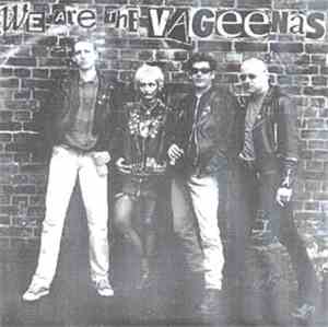The Vageenas - We Are The Vageenas