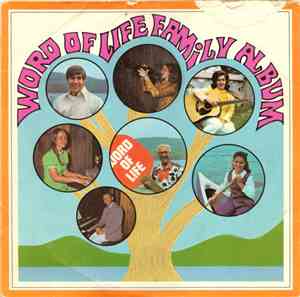 The Word Of Life Singers - Word Of Life Family Album
