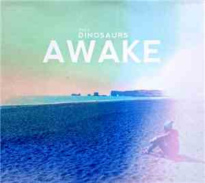Tiny Dinosaurs - Awake