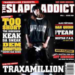 Traxamillion - The Slapp Addict
