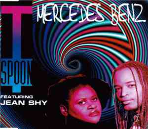 T-Spoon Featuring Jean Shy - Mercedes Benz