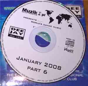 Various - January 2008 Part 6