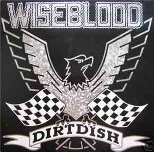 Wiseblood - Dirtdish