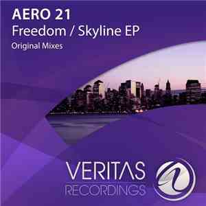 AERO 21 - Freedom / Skyline EP