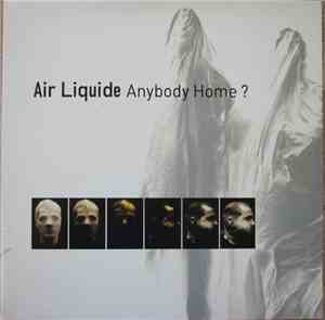 Air Liquide - Anybody Home?
