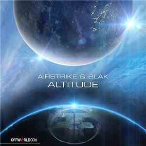 Airstrike & Blak - Altitude EP