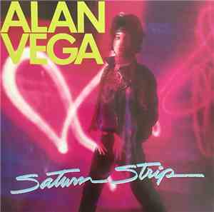 Alan Vega - Saturn Strip