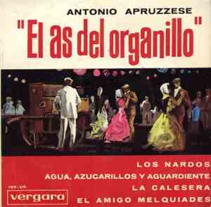 Antonio Apruzzese - El As Del Organillo