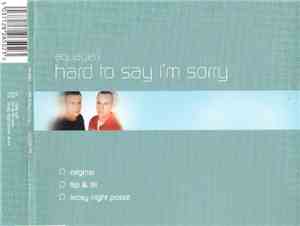 Aquagen - Hard To Say I'm Sorry