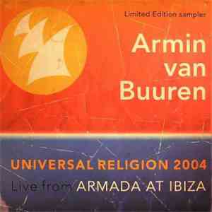 Armin van Buuren - Universal Religion 2004: Live From Armada At Ibiza (Limi ...