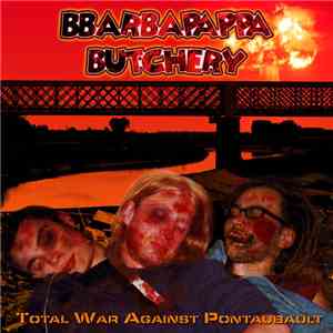Bbarbapappa Butchery - Total War Against Pontaubault