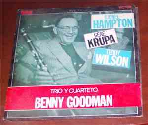 Benny Goodman - Trio Y Cuarteto