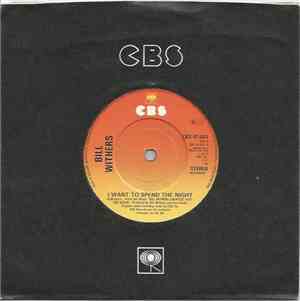 Bill Withers - I Want To Spend The Night