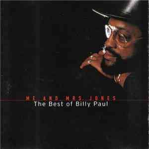 Billy Paul - Me And Mrs. Jones (The Best Of Billy Paul)