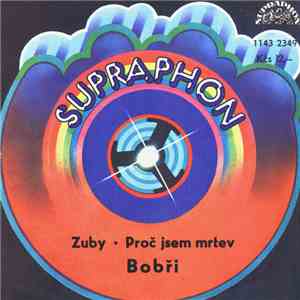Bobři - Zuby / Proč Jsem Mrtev