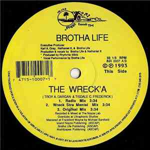 Brotha Life - The Wreck'a
