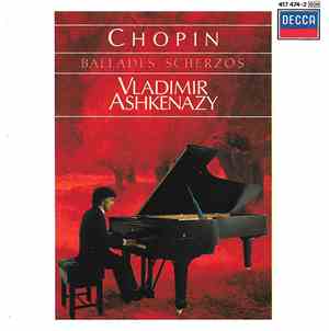 Chopin, Vladimir Ashkenazy - Ballades • Scherzos