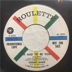 Count Basie And His Orchestra - It Had To Be You / How Am I To Know