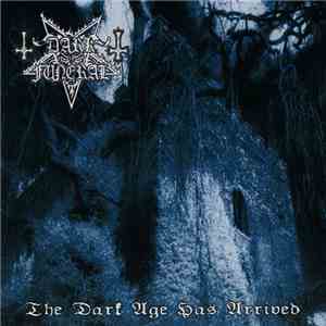 Dark Funeral - The Dark Age Has Arrived