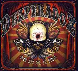 Dezperadoz - An Eye For An Eye