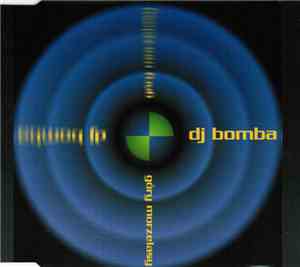 DJ Bomba  - Góry, Morzelasy