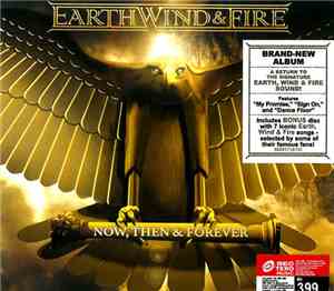Earth, Wind & Fire - Now, Then & Forever
