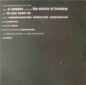 E-Smoove Featuring Voices Of Freedom - Lift Your Hands Up