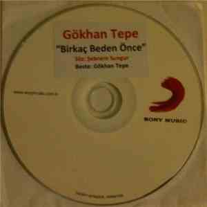 Gökhan Tepe - Birkaç Beden Önce