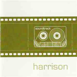 Harrison  - Soundtrack