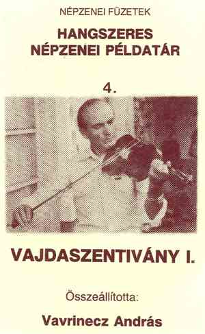 Horváth Elek Edited By: Vavrinecz András - Vajdaszentiványi I.