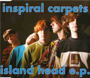 Inspiral Carpets - Island Head E.P.