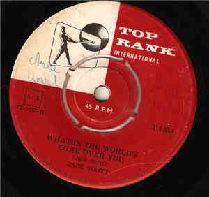 Jack Scott - What In The World's Come Over You / Baby, Baby