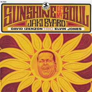 Jaki Byard - Sunshine Of My Soul