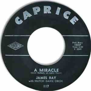 James Ray  - A Miracle / Things Are Gonna Be Different