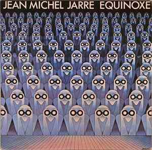 Jean Michel Jarre - Equinoxe