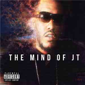 Jt Holmes - The Mind of JT