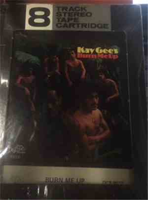 Kay Gee's - Burn Me Up