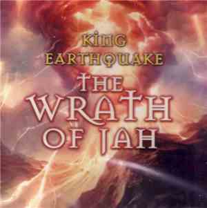 King Earthquake - The Wrath Of Jah