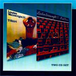 Loudon Wainwright III - T Shirt / Final Exam - Two CD Set