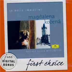 Magdalena Kožená - Mozart • Gluck • Mysliveček - Le Belle Immagini