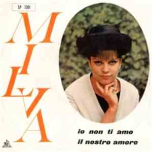 Milva - Io Non Ti Amo / Il Nostro Amore