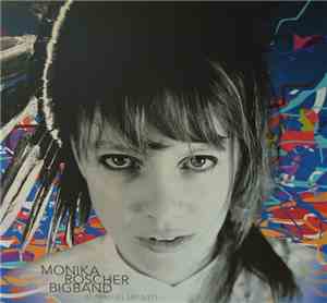 Monika Roscher Bigband - Of Monsters And Birds